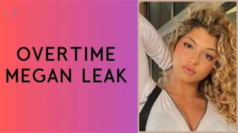 oveetime megan leaks|Overtime Megan Leaks: Controversial Revelations 